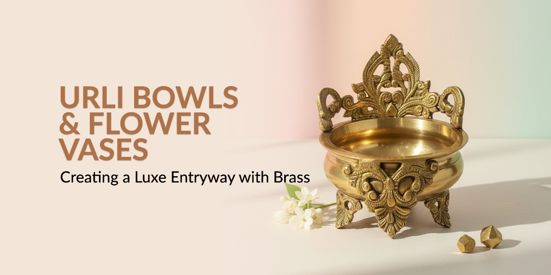 Urli Bowls & Flower Vases: Creating a Luxe Entryway with Brass