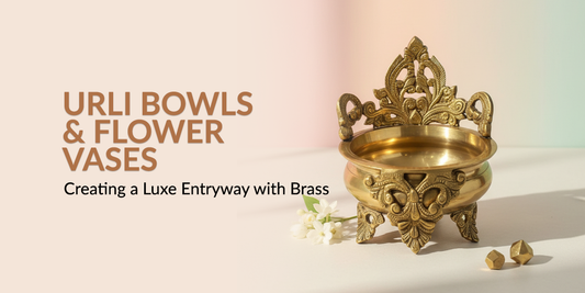Urli Bowls & Flower Vases: Creating a Luxe Entryway with Brass